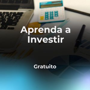 Aprenda a Investir
