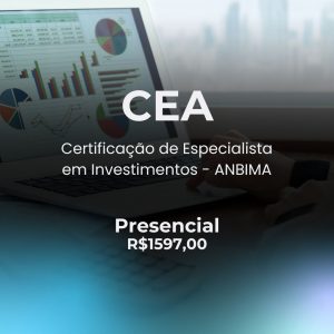 CEA Presencial: certificado ANBIMA para consultores de investimentos